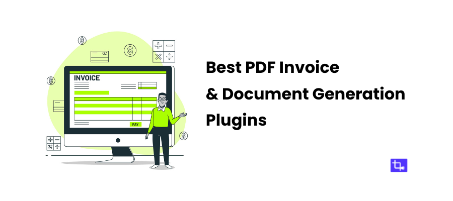 10 Best PDF Invoice and Document Generation Plugins