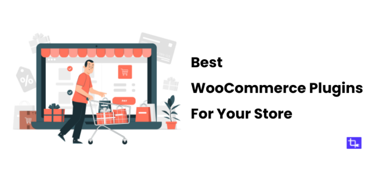 15 Best WooCommerce plugins for your store