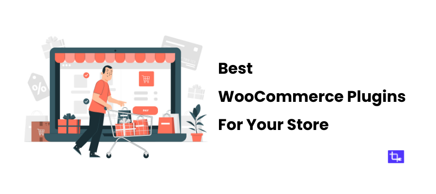 15 Best WooCommerce plugins for your store