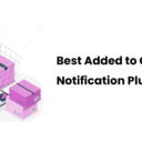 Best Added to Cart Notification Plugins