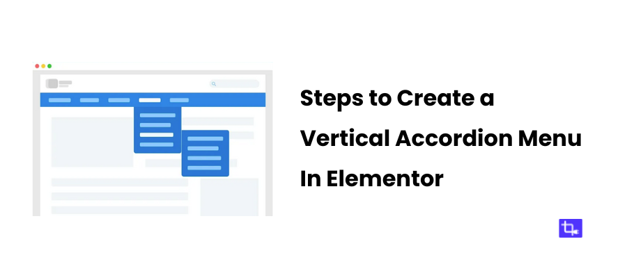 How to Create a Vertical Accordion Menu in Elementor - Feature Image