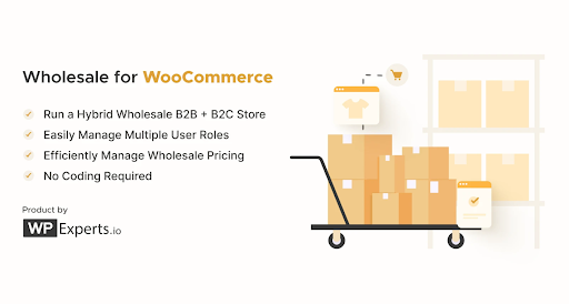 Wholesale for WooCommerce - Best WooCommerce Plugin