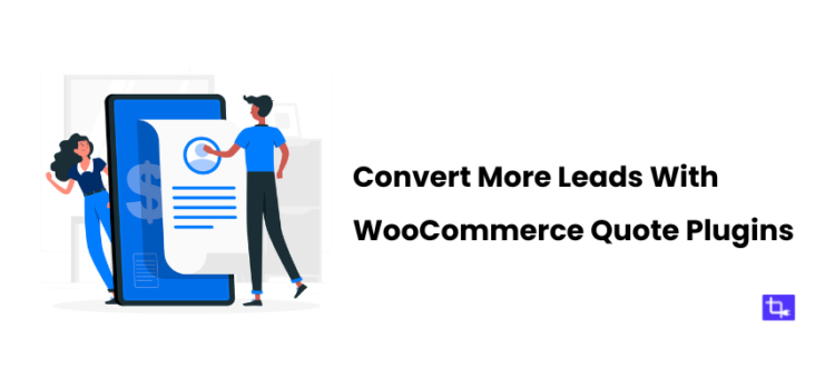 Best WooCommerce Quote plugins