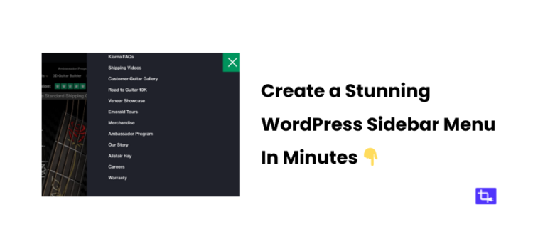 How to Create a Stunning WordPress Sidebar Menu in Minutes